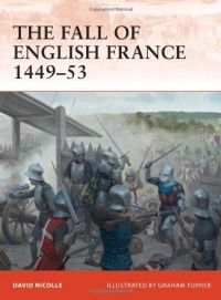 The Fall of English France 1449-53 (Campaign)