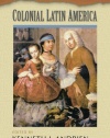 The Human Tradition in Colonial Latin America (The Human Tradition around the World series)