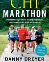 Chi Marathon: The Breakthrough Natural Running Program for a Pain-Free Half Marathon and Marathon