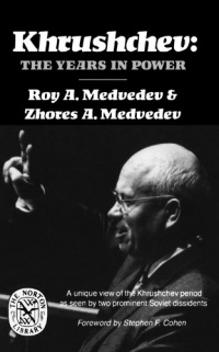 Khrushchev: The Years in Power (Norton Library)