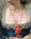 Pale Rose of England: A Novel of the Tudors