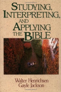 Studying, Interpreting, and Applying the Bible