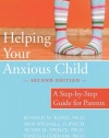 Helping Your Anxious Child: A Step-by-Step Guide for Parents