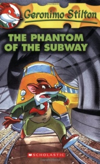 The Phantom of the Subway (Geronimo Stilton, No. 13)