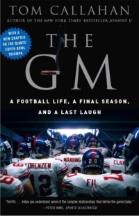 The GM: A Football life, a Final Season, and a Last Laugh