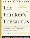 The Thinker's Thesaurus: Sophisticated Alternatives to Common Words (Expanded Second Edition)