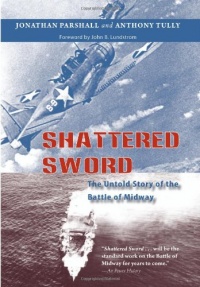 Shattered Sword: The Untold Story of the Battle of Midway