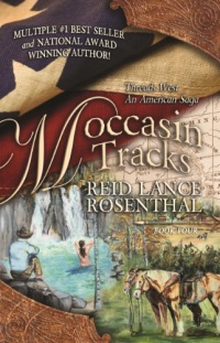 Moccasin Tracks (Threads West an American Saga)