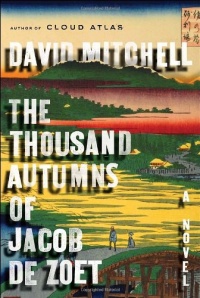 The Thousand Autumns of Jacob De Zoet, A Novel