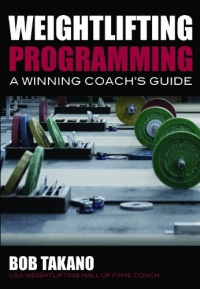 Weightlifting Programming: A Winning Coach's Guide