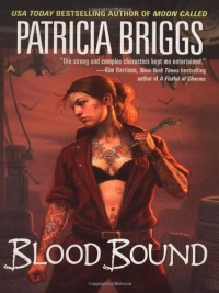 Blood Bound (Mercy Thompson, Book 2)