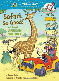 Safari, So Good!: All About African Wildlife (Cat in the Hat's Learning Library)