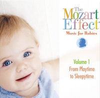 The Mozart Effect - Music for Babies - Playtime to Sleepytime