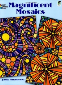 Magnificent Mosaics (Dover Design Coloring Books)