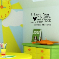 I Love You A Bushel And A Peck And A Hug Around The Neck wall saying vinyl lettering art decal quote sticker home decor