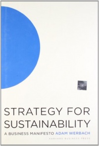 Strategy for Sustainability: A Business Manifesto