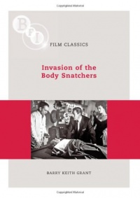 Invasion of the Body Snatchers (Bfi Film Classics)