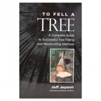 To Fell a Tree by Jeff Jepson - Second Edition