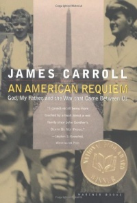 An American Requiem: God, My Father, and the War That Came Between Us