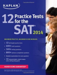 Kaplan 12 Practice Tests for the SAT 2014