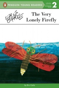 The Very Lonely Firefly (Penguin Young Readers, L2)