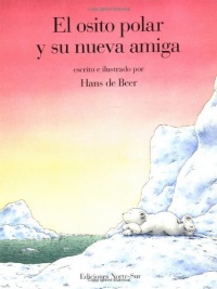 Osito polar y su nueva amiga, El (S (Spanish Edition)