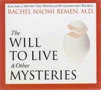 The Will to Live and Other Mysteries