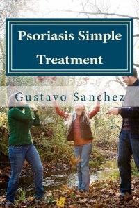 Psoriasis Simple Treatment (Volume 1)