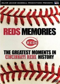 Reds Memories: Greatest Moments Cincinnati History