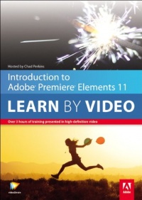 Introduction to Adobe Premiere Elements 11: Learn by Video