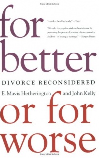 For Better or For Worse: Divorce Reconsidered