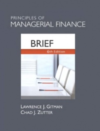 Principles of Managerial Finance, Brief (6th Edition)