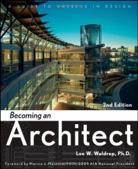 Becoming an Architect: A Guide to Careers in Design