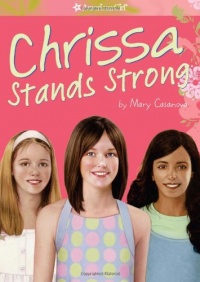 Chrissa Stands Strong (American Girl (Quality))