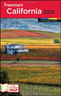 Frommer's California 2012 (Frommer's Colour Complete)