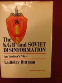 The KGB and Soviet Disinformation: An Insider's View