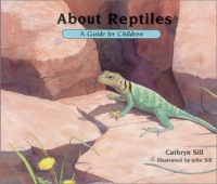 About Reptiles: A Guide for Children (About (Peachtree))