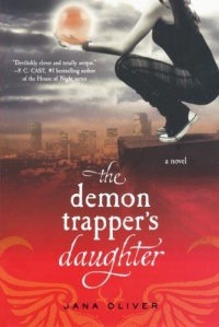 The Demon Trapper's Daughter: A Demon Trappers Novel