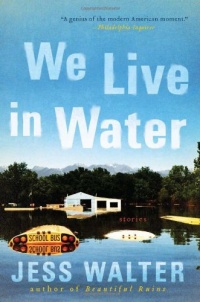 We Live in Water: Stories