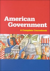 Steck-Vaughn American Government: Hardcover Student Edition 1999