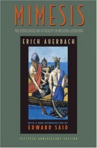 Mimesis: The Representation of Reality in Western Literature (Fiftieth-Anniversary Edition)