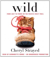 Wild: From Lost to Found on the Pacific Crest Trail (Oprah's Book Club 2.0)