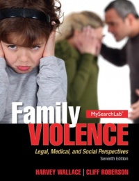 Family Violence: Legal, Medical, and Social Perspectives (7th Edition)