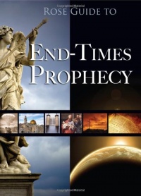 Rose Guide to End-Times Prophecy