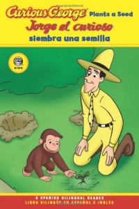 Curious George Plants a Seed Spanish/English Bilingual Edition (CGTV Reader) (English and Spanish Edition)