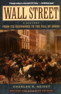 Wall Street: A History: From Its Beginnings to the Fall of Enron