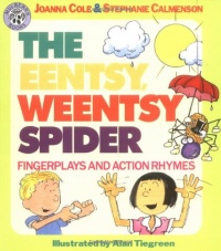 The Eentsy, Weentsy Spider: Fingerplays and Action Rhymes