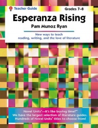 Esperanza Rising - Teacher Guide by Novel Units, Inc.