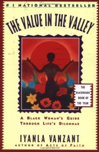 The Value in the Valley: A Black Woman's Guide Through Life's Dilemmas