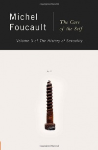 The History of Sexuality, Vol. 3: The Care of the Self